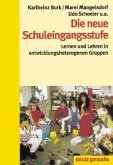 Die neue Schuleingangsstufe