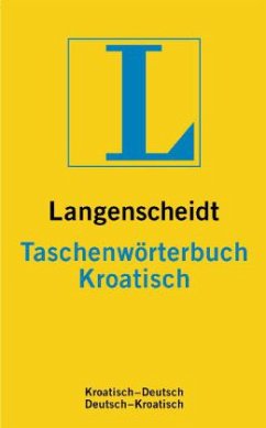 Langenscheidt Taschenwörterbuch Kroatisch - Langenscheidt-Redaktion (Hrsg.)