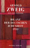 Bilanz der deutschen Judenheit 1933 / Berliner Ausgabe Abt.3 Essays, Bd.3/2 Bilanz der deutschen Judenheit 1933 / Berliner Ausgabe Abt.3 Essays, Bd.3/2