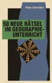 Kopiervorlagen Geographie / 50 neue Rätsel im Geographieunterricht