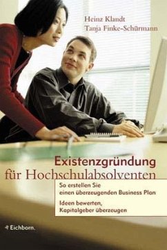 Existenzgründung für Hochschulabsolventen - Klandt, Heinz; Finke-Schürmann, Tanja