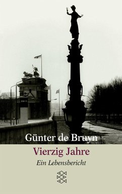 Vierzig Jahre - Bruyn, Günter de
