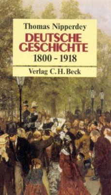 Deutsche Geschichte 1800-1918, 3 Bde. - Nipperdey, Thomas