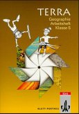 Klasse 5 / TERRA Geographie, Arbeitshefte Klasse 5 / TERRA Geographie, Arbeitshefte