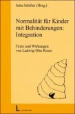 Normalität für Kinder mit Behinderungen, Integration