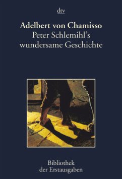 Peter Schlemihl's wundersame Geschichte - Chamisso, Adelbert von