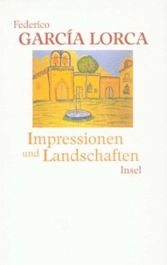 Impressionen und Landschaften - García Lorca, Federico