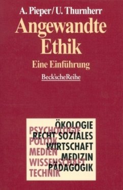 Angewandte Ethik - Pieper, Annemarie / Thurnherr, Urs (Hgg.)