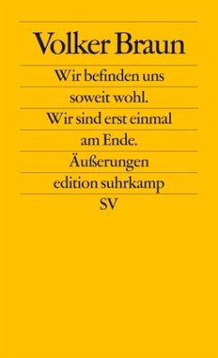 Wir befinden uns soweit wohl. Wir sind erst einmal am Ende - Braun, Volker