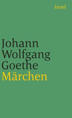 Märchen - Goethe, Johann Wolfgang