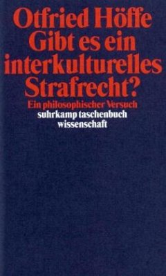 Gibt es ein interkulturelles Strafrecht? - Höffe, Otfried