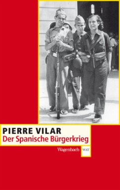 Der Spanische Bürgerkrieg - Vilar, Pierre