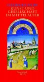 Kunst und Gesellschaft im Mittelalter