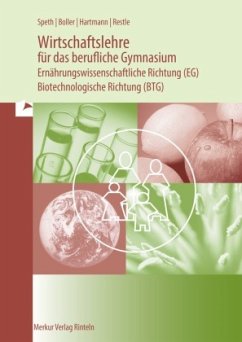 Wirtschaftslehre für das berufliche Gymnasium - Speth, Hermann;Hartmann, Gernot;Härter, Friedrich