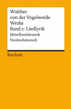 Werke 2. Liedlyrik - Walther von der Vogelweide