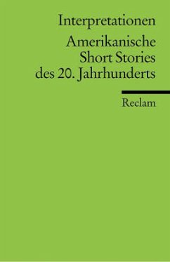 Amerikanische Short Stories des 20. Jahrhunderts, Interpretationen - Hanke, Michael (Hrsg.)