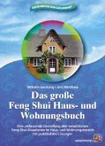 Das große Feng-Shui Hausbuch und Wohnungsbuch