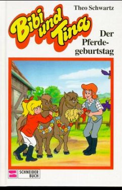 Cover Bibi und Tina - Der Pferdegeburtstag / Bd.17
