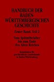 Handbuch der Baden-Württembergischen Geschichte (Handbuch der Baden-Württembergischen Geschichte, Bd. 1.2) / Handbuch der baden-württembergischen Geschichte Bd.1, Tl.2