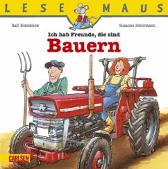 Ich hab Freunde, die sind Bauern - Butschkow, Ralf; Schürmann, Susanne