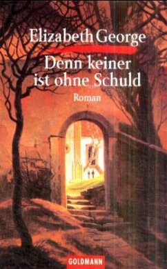 Denn keiner ist ohne Schuld / Inspector Lynley Bd.6 - George, Elizabeth