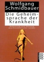 Die Geheimsprache der Krankheit - Schmidbauer, Wolfgang