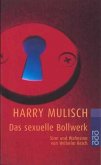 Das sexuelle Bollwerk Das sexuelle Bollwerk