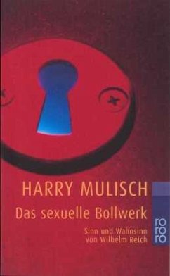 Das sexuelle Bollwerk - Mulisch, Harry