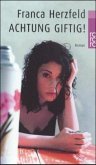 Achtung giftig!