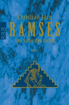 Ramses: Der Sohn des Lichts - Jacq, Christian