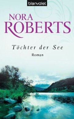 Töchter der See / Irland Trilogie Bd.3 - Roberts, Nora