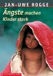 Ängste machen Kinder stark - Bild 1
