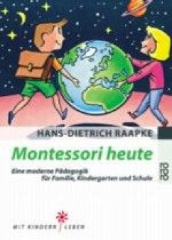 Montessori heute - Raapke, Hans-Dietrich