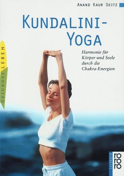 Kundalini-Yoga - Seitz, Anand K.