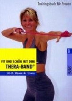 Fit und schön mit dem Thera-Band® - Kempf, Hans-Dieter;Lowis, Astrid