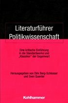 Literaturführer Politikwissenschaft - Berg-Schlosser, Dirk / Quenter, Sven (Hgg.)