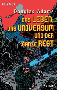 Das Leben, das Universum und der ganze Rest Bd. 3 - Adams, Douglas