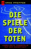 Die Spiele der Toten