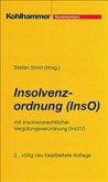 Insolvenzordnung (InsO) mit Insolvenzrechtlicher Vergütungsverordnung (InsVV)