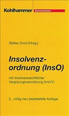 Insolvenzordnung (InsO) mit Insolvenzrechtlicher Vergütungsverordnung (InsVV) - Smid, Stefan (Hrsg.)