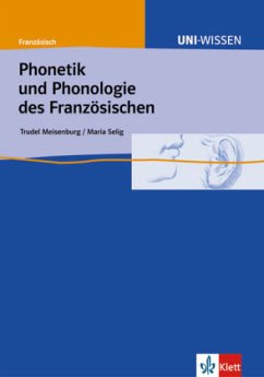Phonetik und Phonologie des Französischen - Meisenburg, Trudel; Selig, Maria