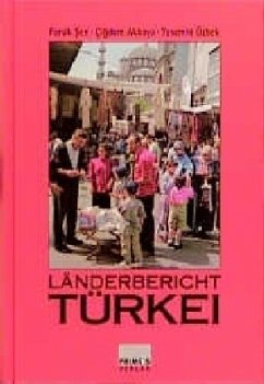 Länderbericht Türkei - Sen, Faruk;Akkaya, Çi_dem;Özbek, Yasemin