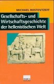 Gesellschaftsgeschichte und Wirtschaftsgeschichte der hellenistischen Welt, 3 Bde.