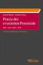 Praxis der evozierten Potentiale - Maurer, Konrad / Eckert, Joachim