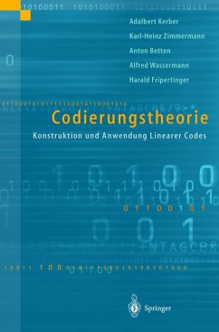 Codierungstheorie - Betten, Anton;Fripertinger, Harald;Kerber, Adalbert
