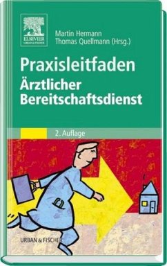 Praxisleitfaden Ärztlicher Bereitschaftsdienst - Hermann, Martin / Quellmann, Thomas (Hgg.)