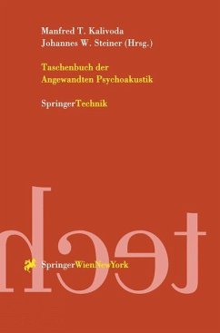 Taschenbuch der Angewandten Psychoakustik - Kalivoda, Manfred T. / Steiner, Johannes W. (Hgg.)