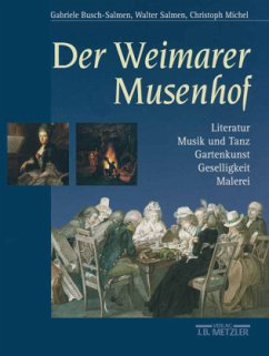 Der Weimarer Musenhof - Busch-Salmen, Gabriele;Salmen, Walter;Michel, Christoph