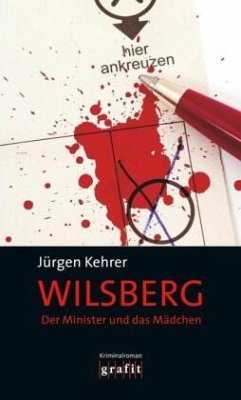 Der Minister und das Mädchen / Wilsberg Bd.11 - Kehrer, Jürgen