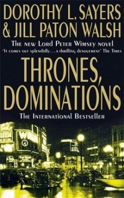 Thrones, Dominiations\In feiner Gesellschaft, englische Ausgabe - Sayers, Dorothy L.; Walsh, Jill Paton